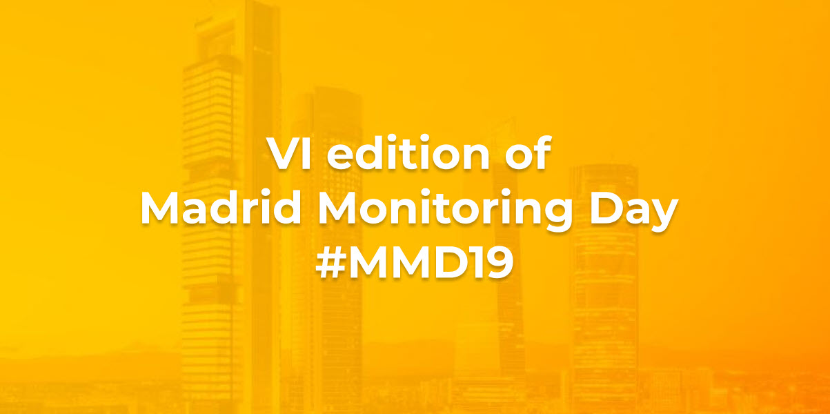 Digital transformation and monitoring and control systems – VI edition of Madrid Monitoring Day #MMD19