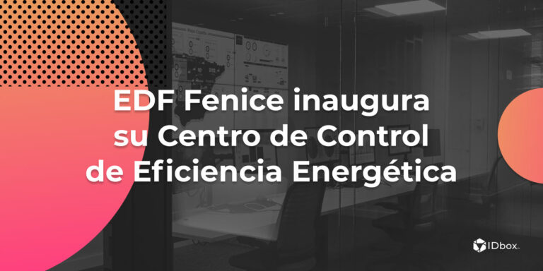 EDF Fenice inaugura su Centro de Control de Eficiencia Energética en Madrid