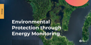 Environmental Protection through Energy Monitoring