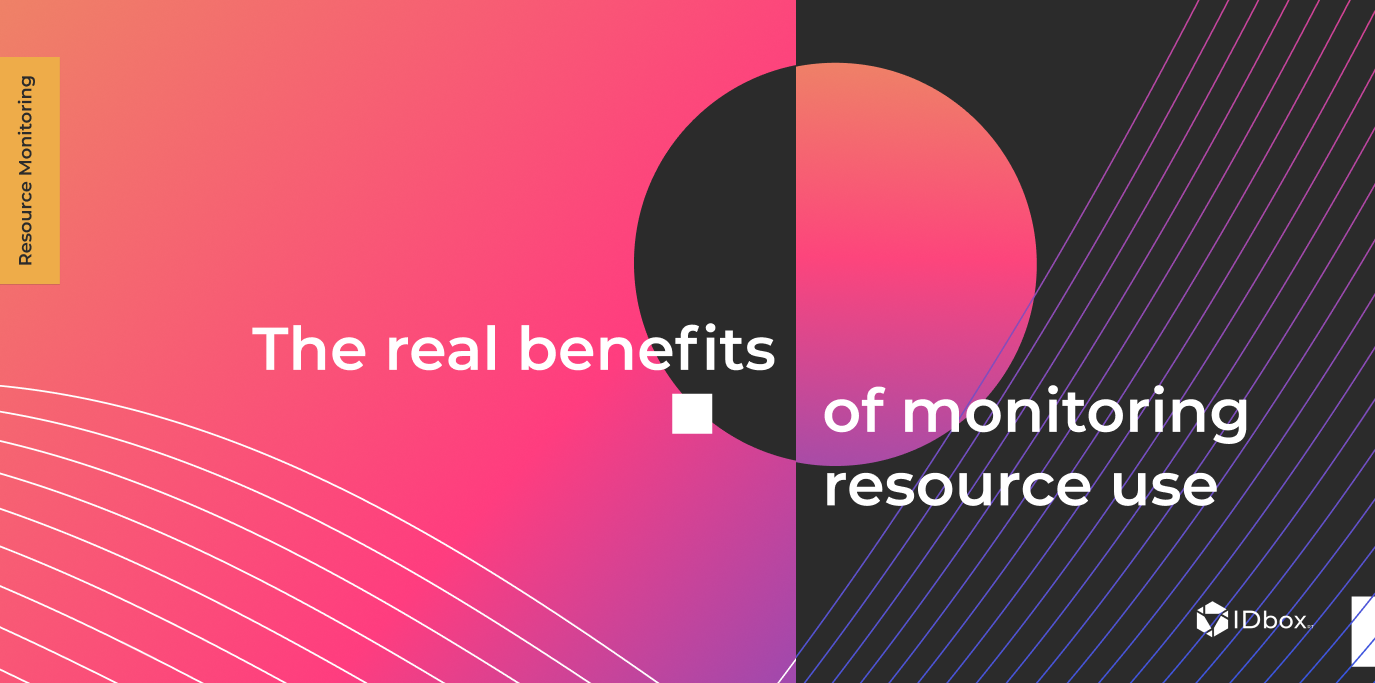 The real benefits of monitoring resource use