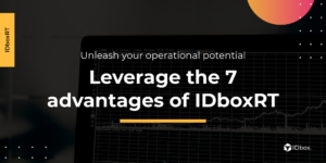 Unleash your operational potential: Leverage the 7 advantages of IDboxRT