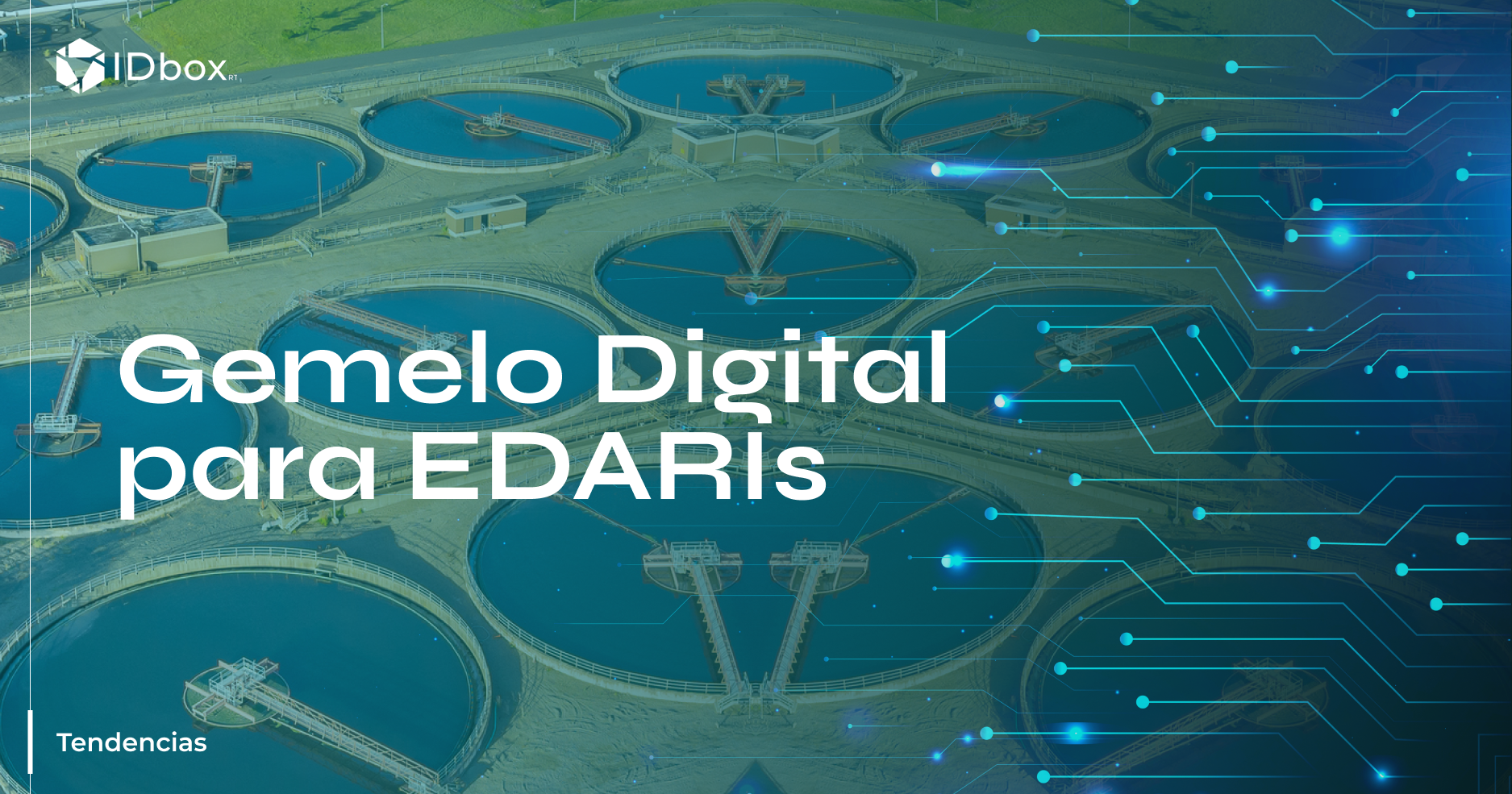 Gemelos Digitales en EDARIs: Eficiencia operativa en el Tratamiento de Agua